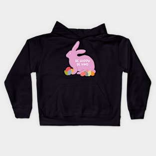 Easter Bunny — Be Hoppy Be Kind Kids Hoodie